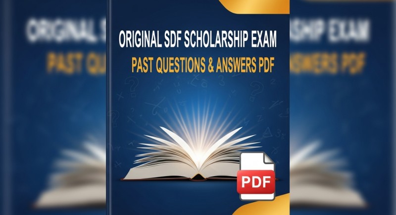 Original SDF Scholarship Past Questions and Answers PDF