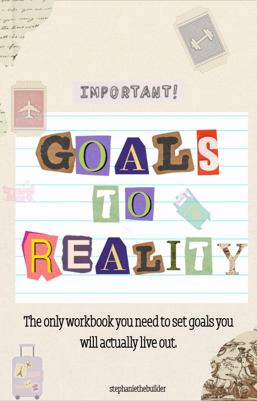 GOALS TO REALITY WORKBOOK