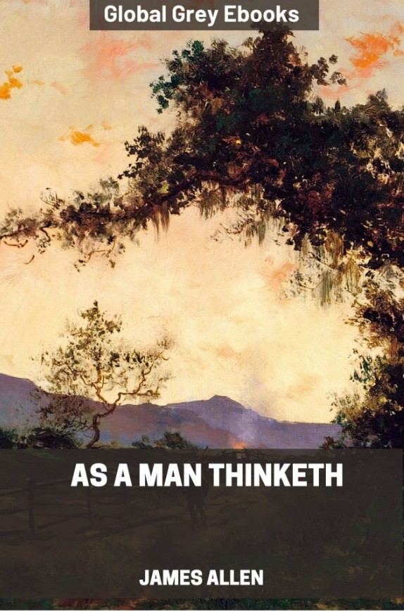 As a Man Thinketh