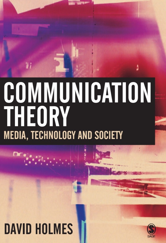 Communication Theory : Media, Technology and Society
