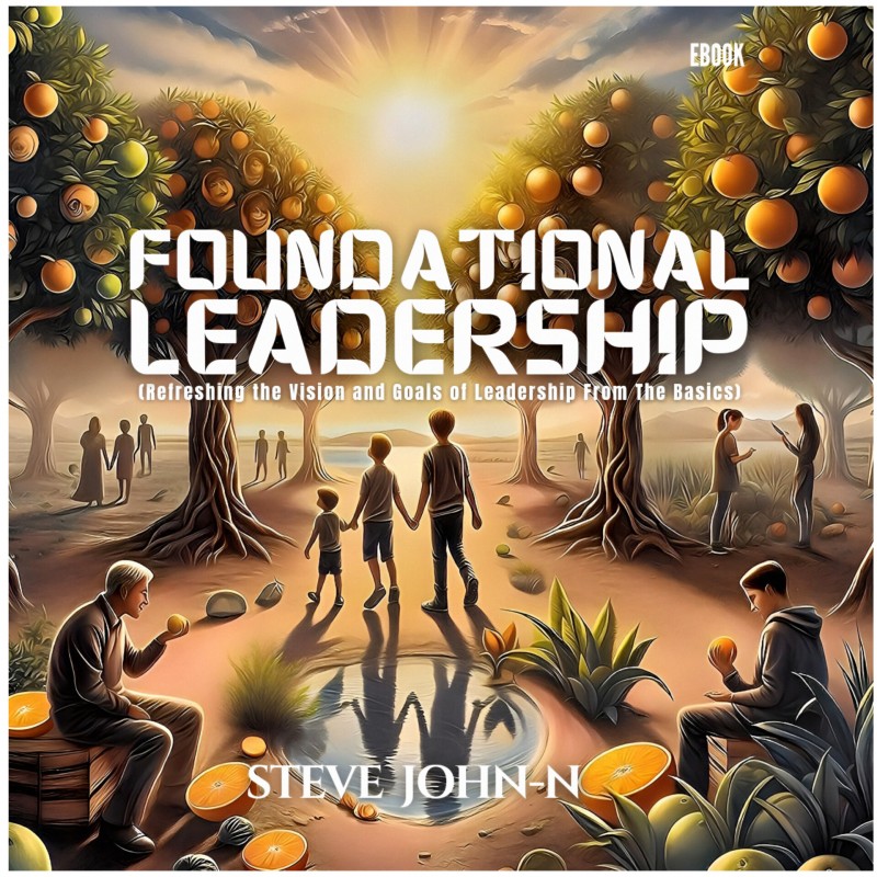 FOUNDATIONAL LEADERSHIP