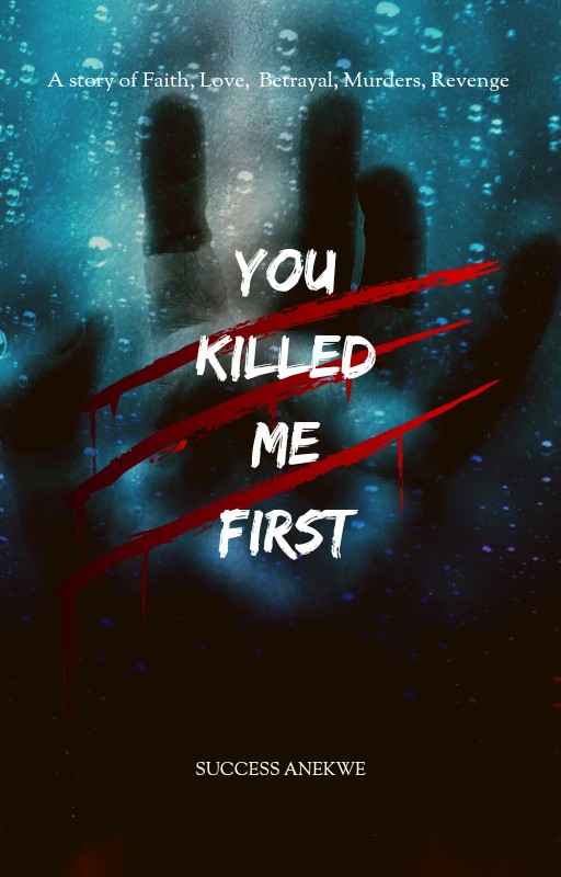 YOU KILLED ME FIRST