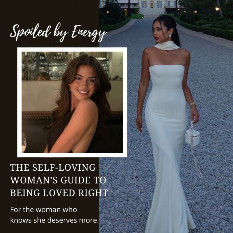 Spoiled by Energy: The Self-Loving Woman's Guide to Being Loved Right