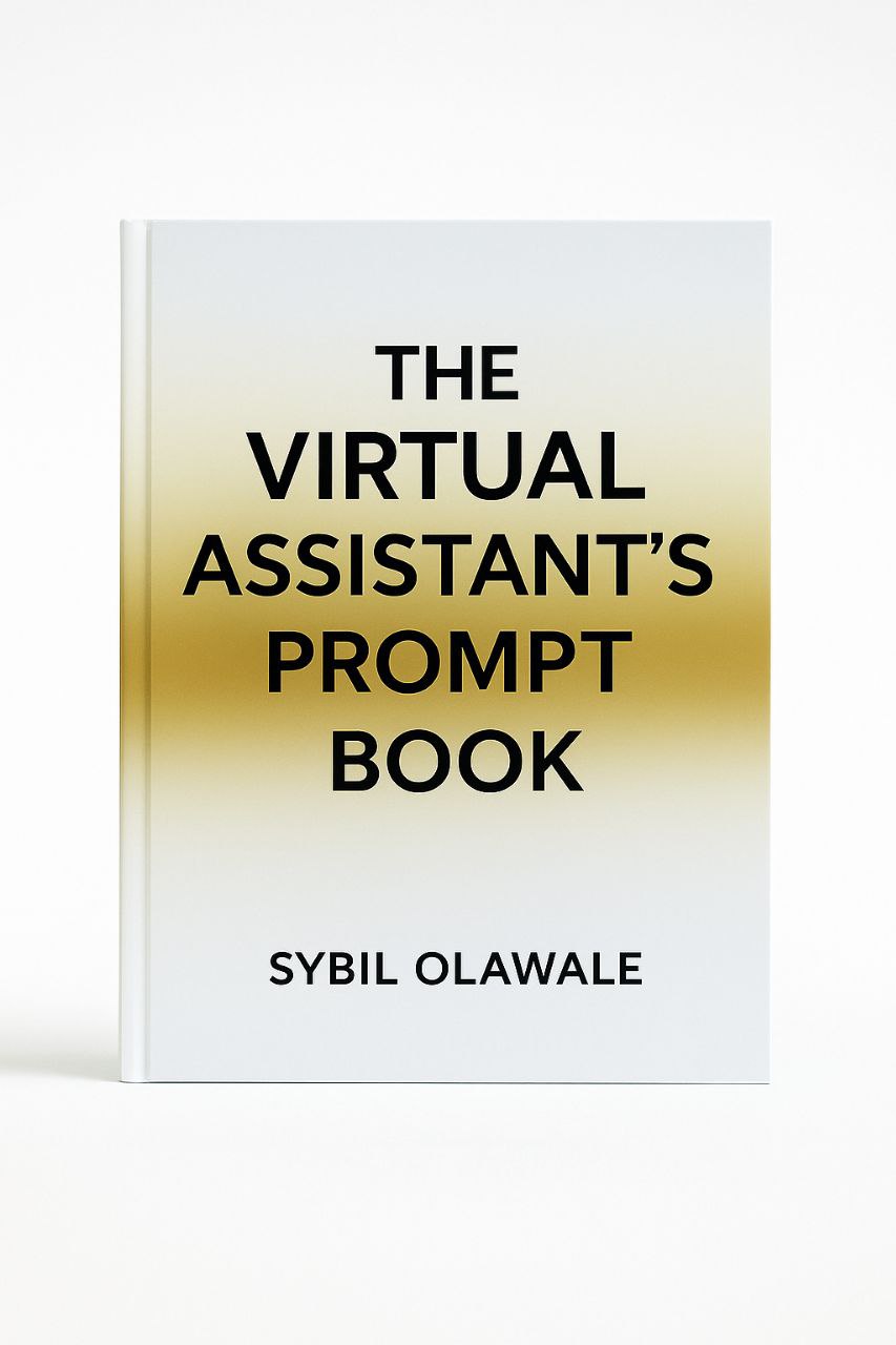 The Virtual Assistant's Prompt Book