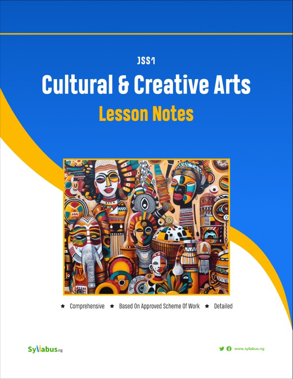 Buy JSS1 CULTURAL AND CREATIVE ART LESSON NOTE by Syllabus NG on Selar