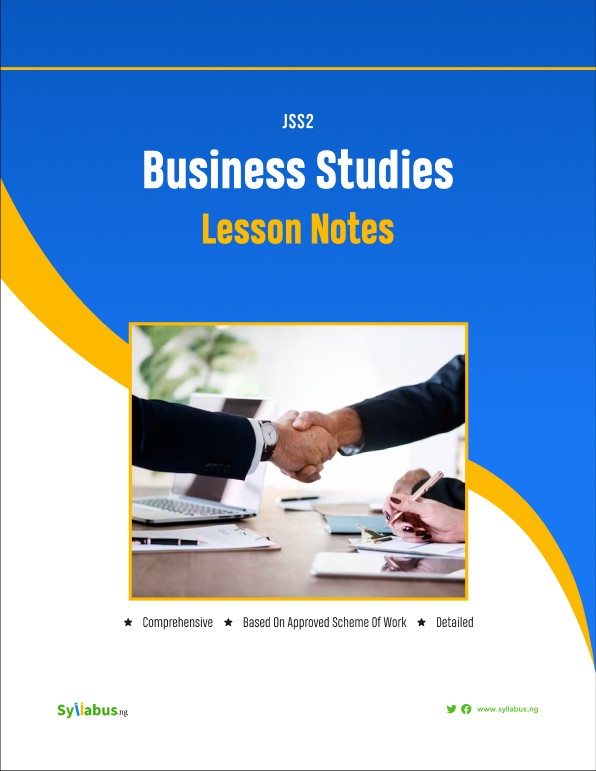 Buy JSS2 BUSINESS STUDIES LESSON NOTES by Syllabus NG on Selar
