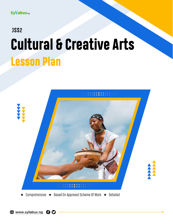 Buy JSS2 CREATIVE ARTS ALL TERMS LESSON PLAN by Syllabus NG on Selar