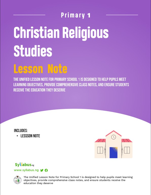 PRIMARY-1-CHRISTIAN-RELIGION-STUDIES-LESSON-NOTE