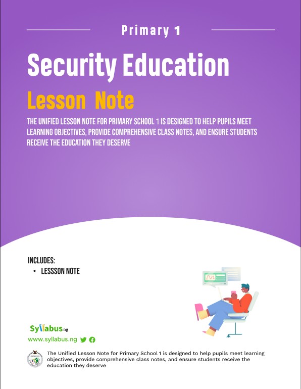 PRIMARY-1-SECURITY-EDUCATION-LESSON NOTES
