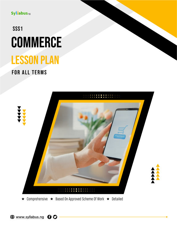 Commerce Lesson Plan F2 Buy SS1 COMMERCE ALL TERMS LESSON PLAN by Syllabus NG on Selar