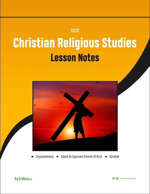 Religious Studies Notes.pdf Buy SSS2 CHRISTIAN RELIGIOUS STUDIES LESSON NOTES by Syllabus NG on Selar