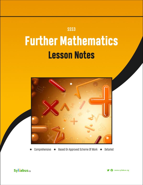 Sss Math Professional Learning Buy SSS3 FURTHER MATHEMATICS LESSON NOTES by Syllabus NG on Selar