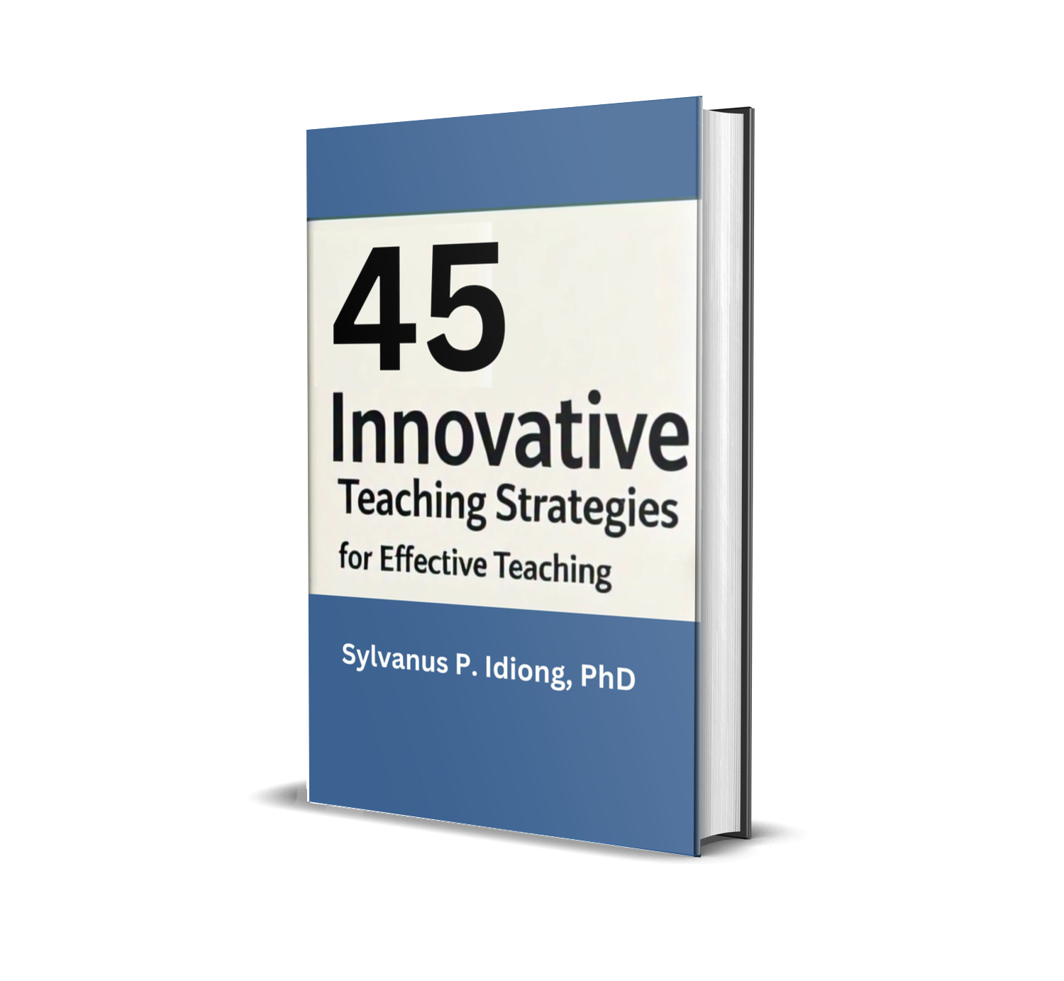 Buy 45 INNOVATIVE FOR TEACHING STRATEGIES EFFECTIVE TEACHING by ...