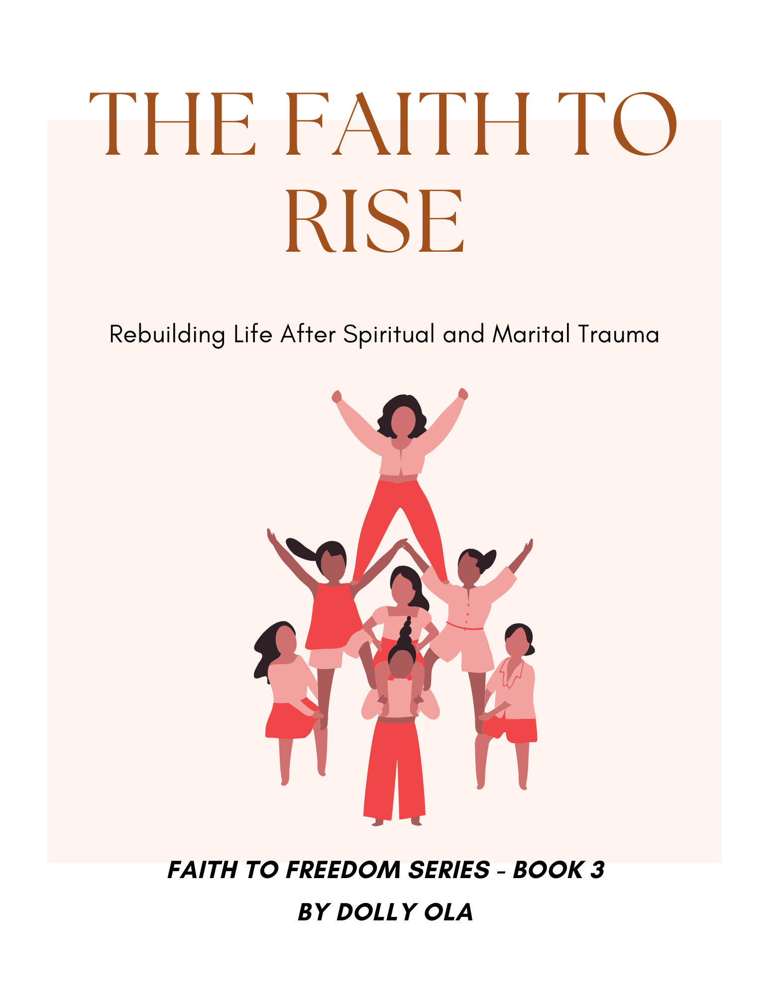 Faith to Rise — Healing, Confidence & Spiritual Renewal for Women