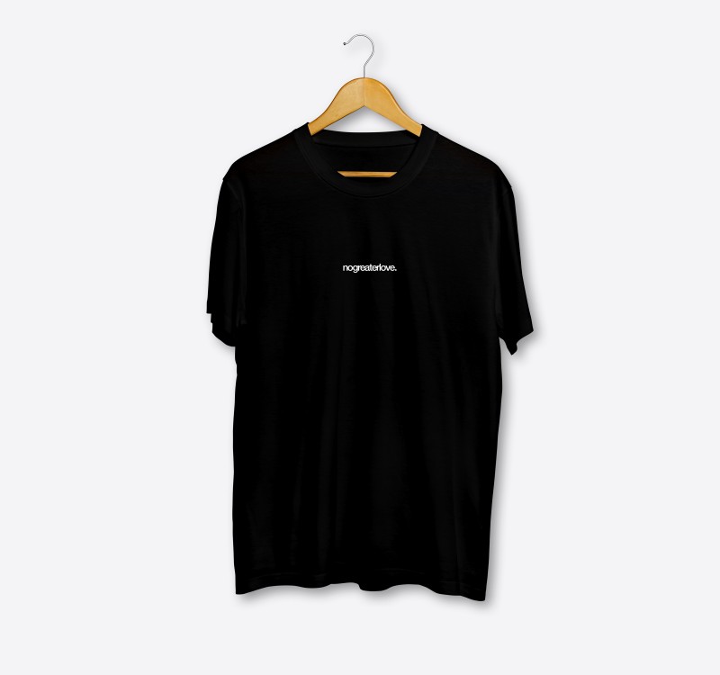 NO GREATER LOVE BLACK T-SHIRT