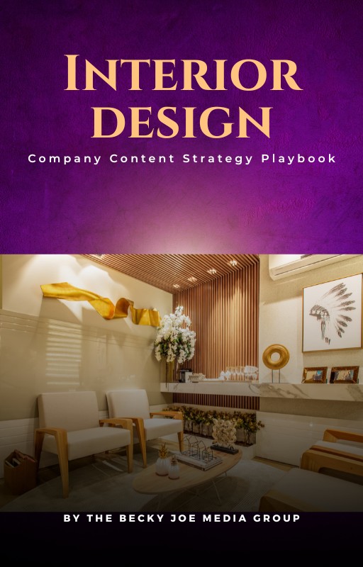 Interior design Company Content Strategy Playbook