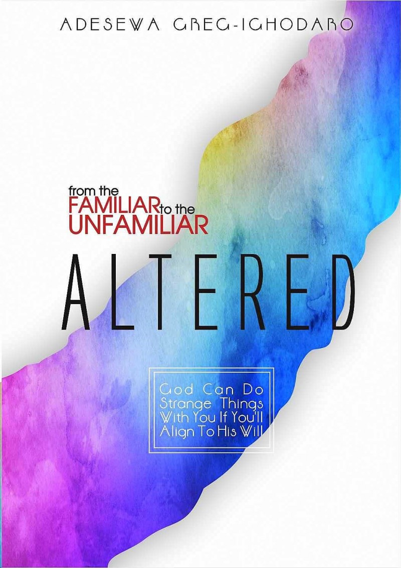 ALTERED: From the Familiar to the Unfamiliar