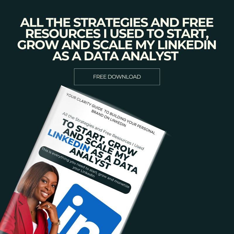 All the Strategies and Free Resources I Used to Start, Grow and Scale My LinkedIn as a Data Analyst