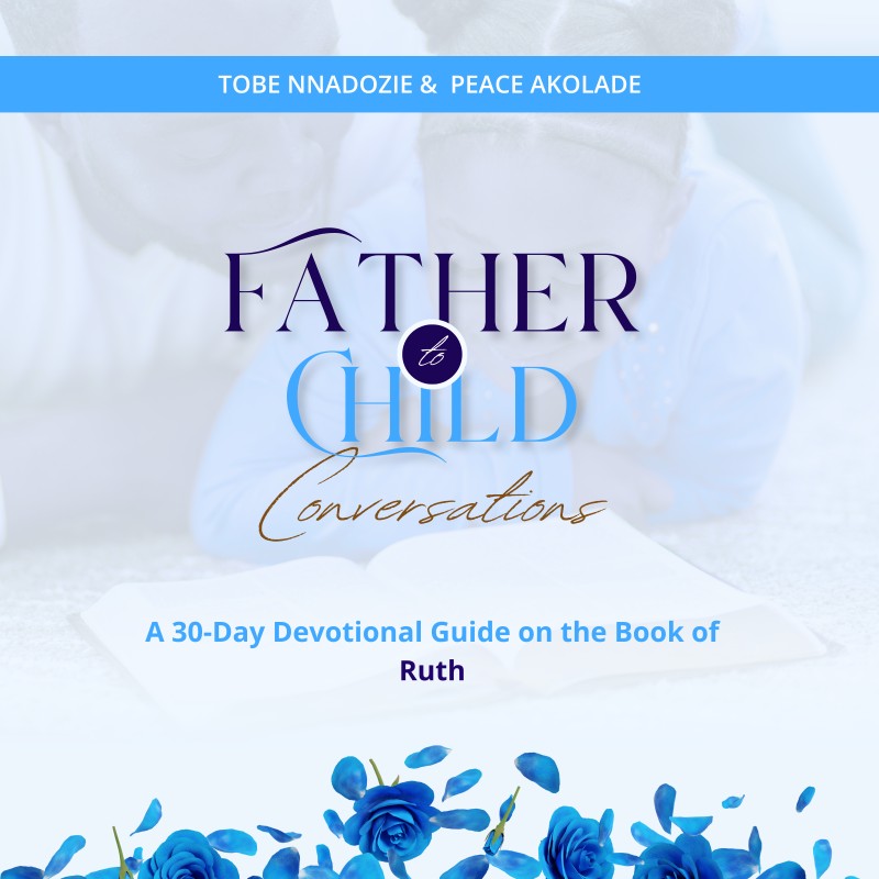 Father‑to‑Child Conversations | Devotional Series | Volume 1