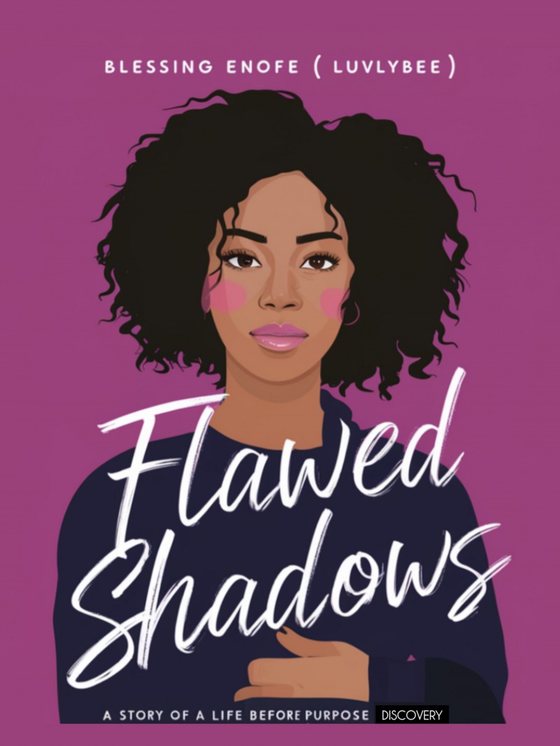 Flawed Shadows: The story of a life before purpose discovery (Book 1 of Cindy's Growth Memoir Trilogy Series)