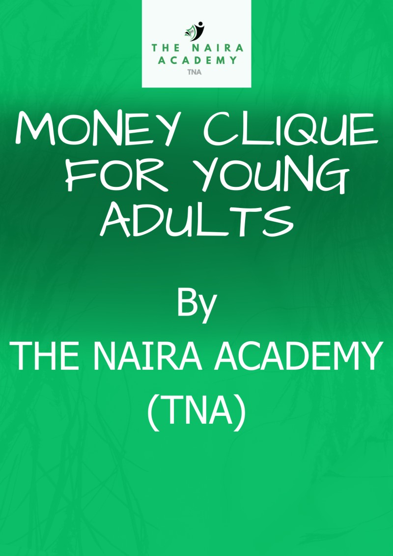 2027 MONEY CLIQUE PROGRAM FOR YOUNG ADULTS
