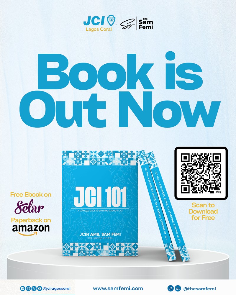 JCI 101: A Seamless Guide to Starting Strong in JCI by Sam Femi