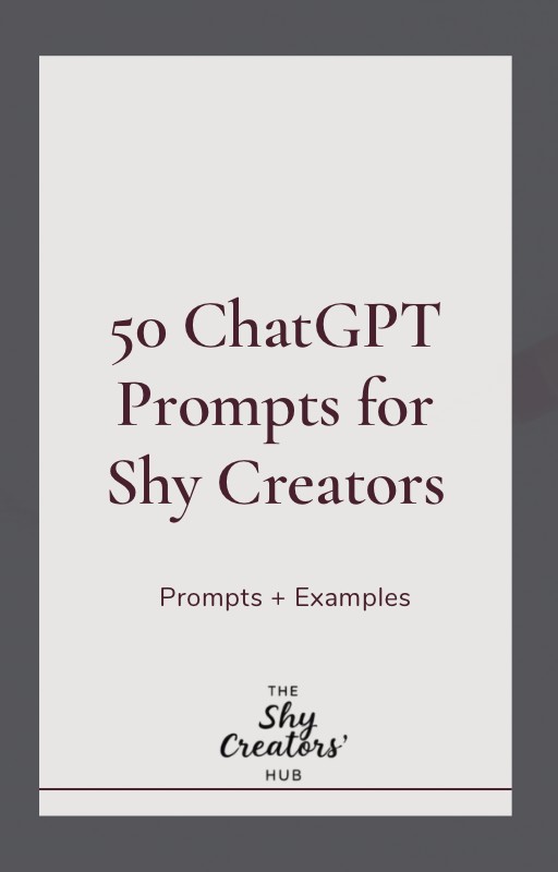 50 ChatGPT Prompts for Shy Creators