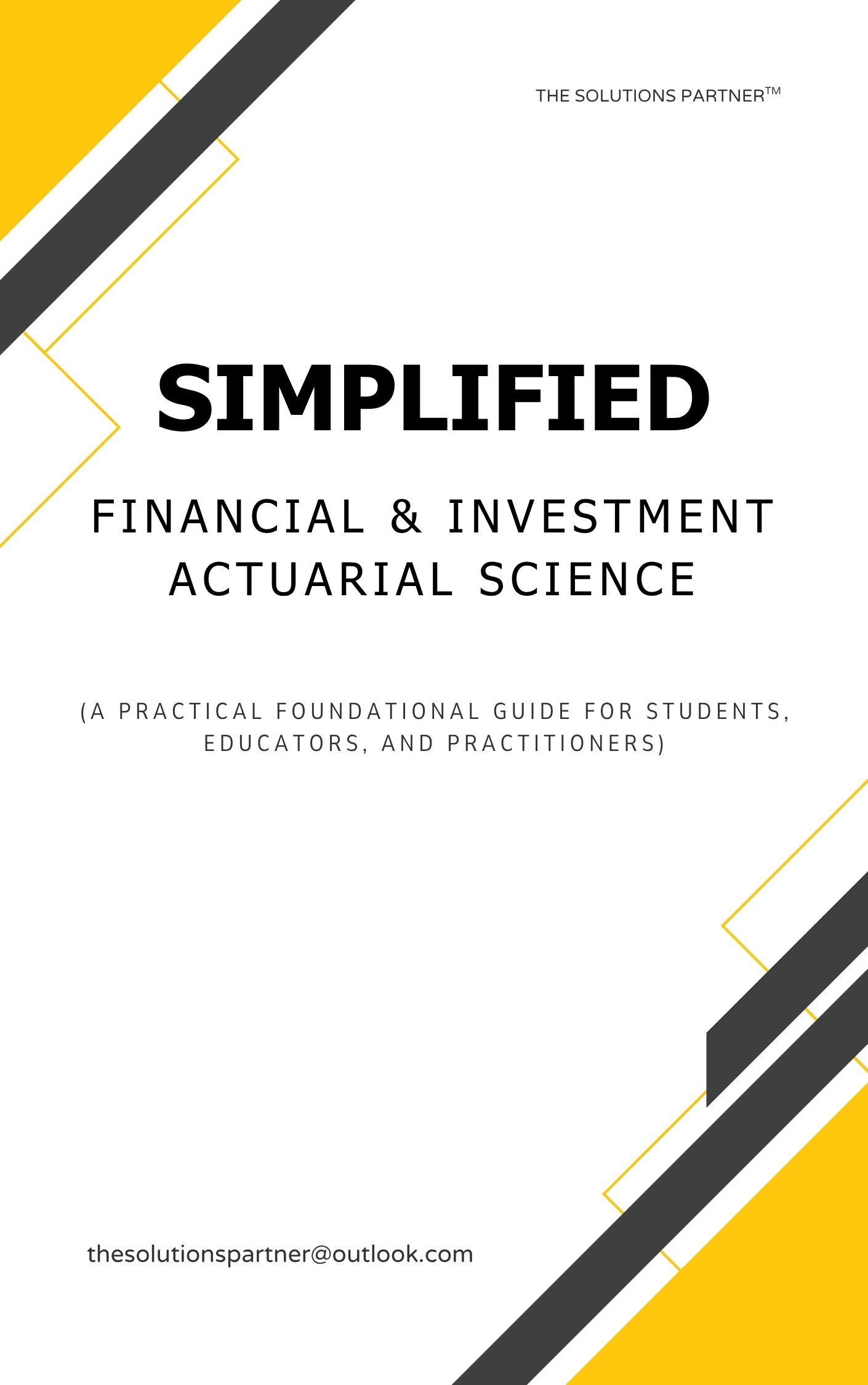 SIMPLIFIED Financial and Investment Actuarial Science