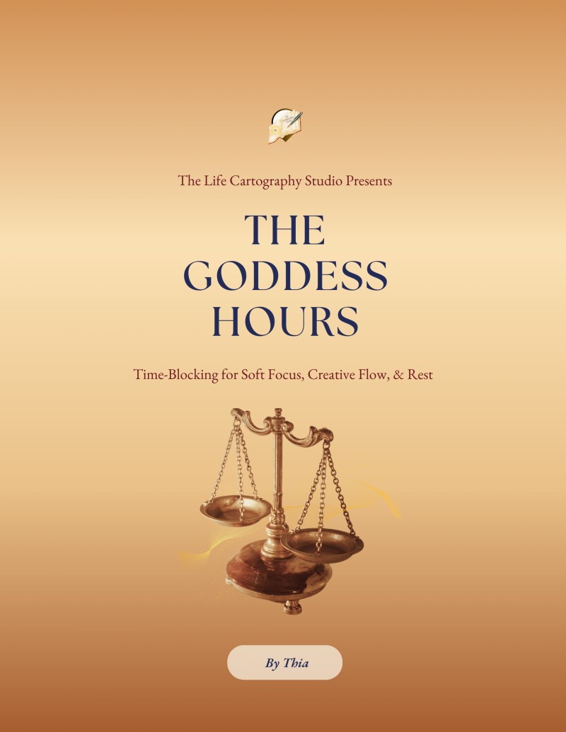 The Goddess Hours - A Time-Blocking Template for Soft Focus, Creative Flow, & Rest.