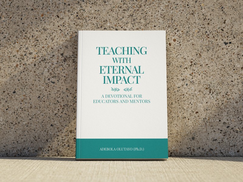 Teaching With Eternal Impact: A Devotional For Educators And Mentors