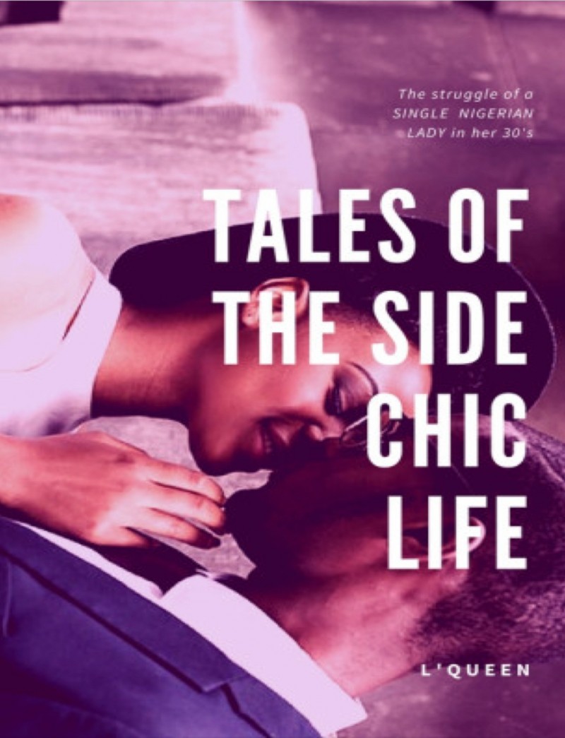 Tales of the Side Chic Life ( Fiction Short-Story)