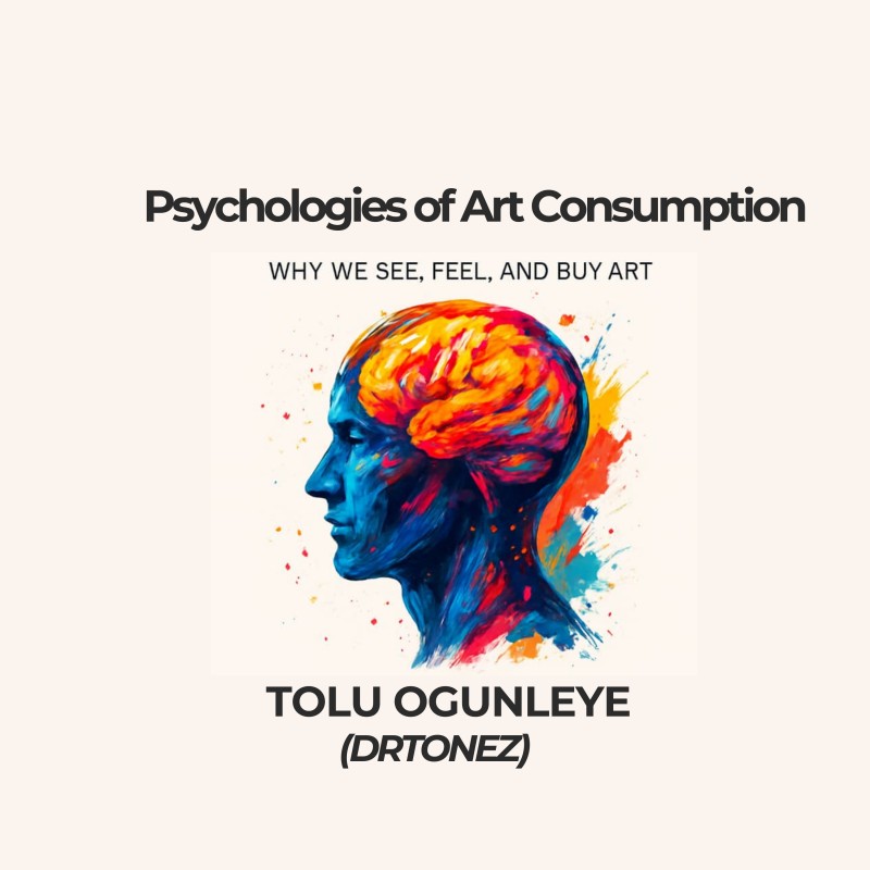 Psychologies of Art Consumption