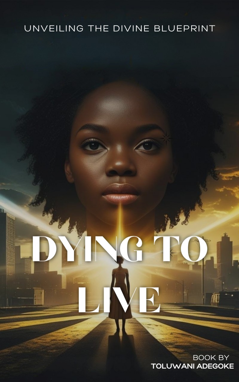 Dying to Live: Unveiling the Divine Blueprint