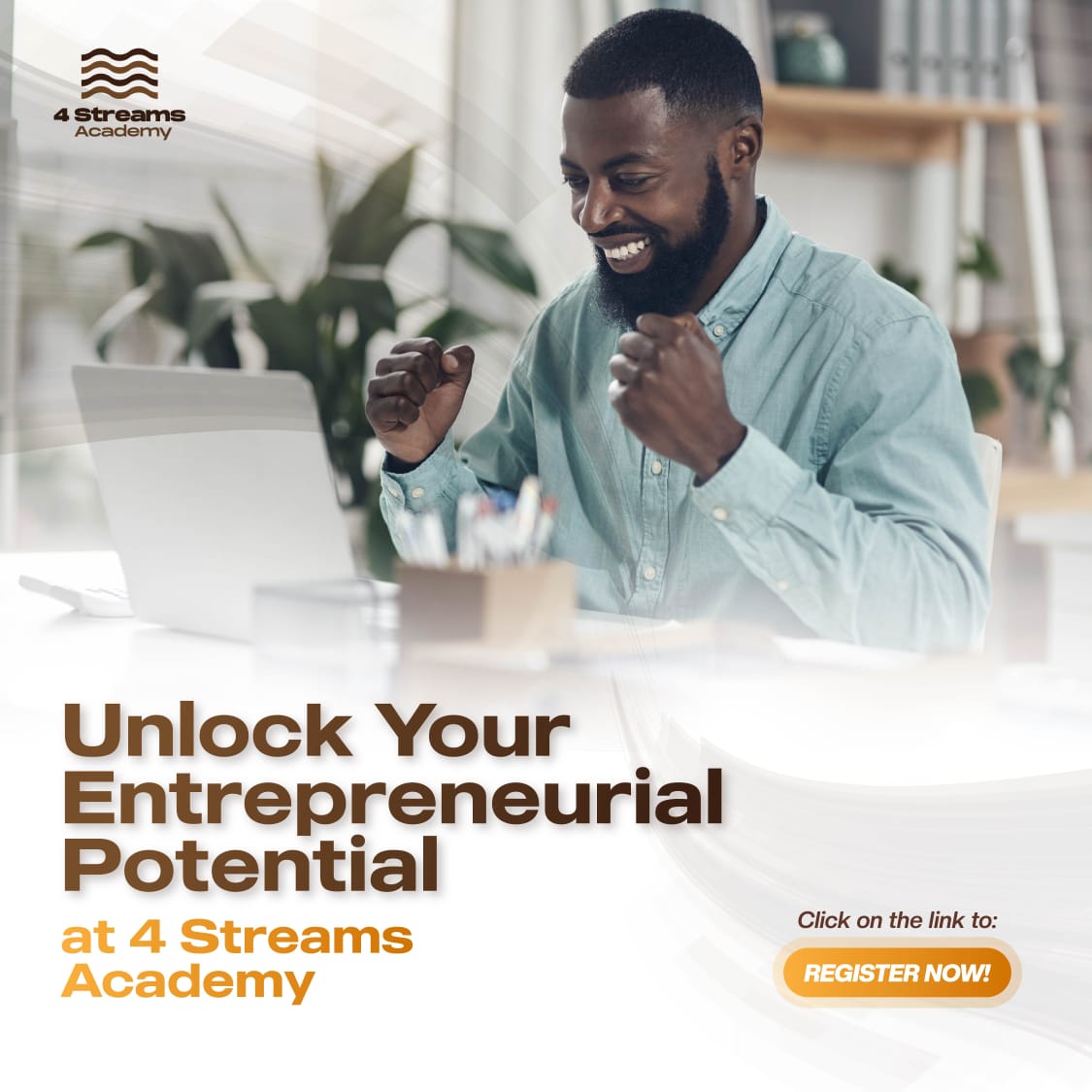 4 Streams Academy - School of Entrepreneurship: Stream 1 Registration