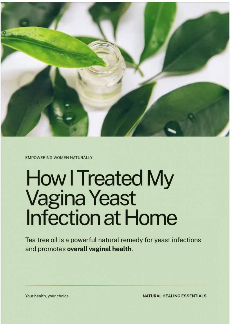 How I Treated My Vagina Yeast Infection at Home Using Tea Tree Oil: A Simple Guide for Every Woman
