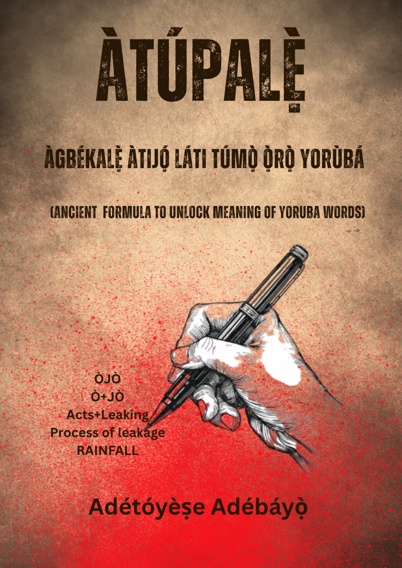 ÀTÚPALẸ̀ (DECODING)