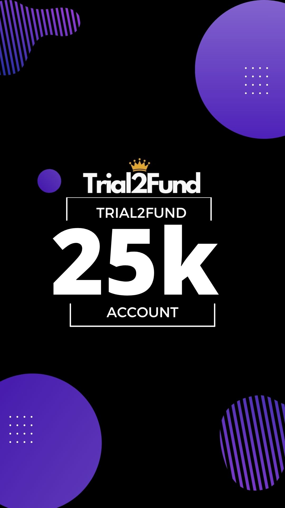 Trial2Fund $25k Challenge
