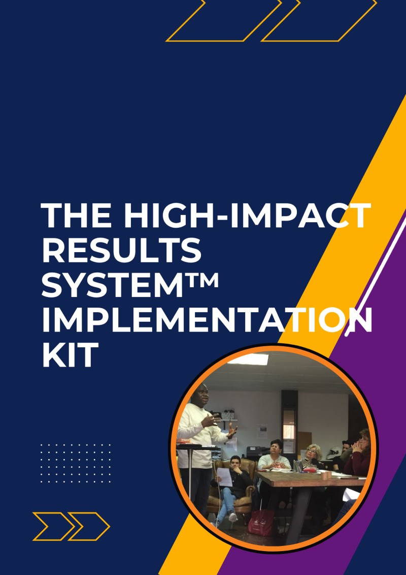 The High-Impact Results System™ Implementation Kit(Payment Plan)