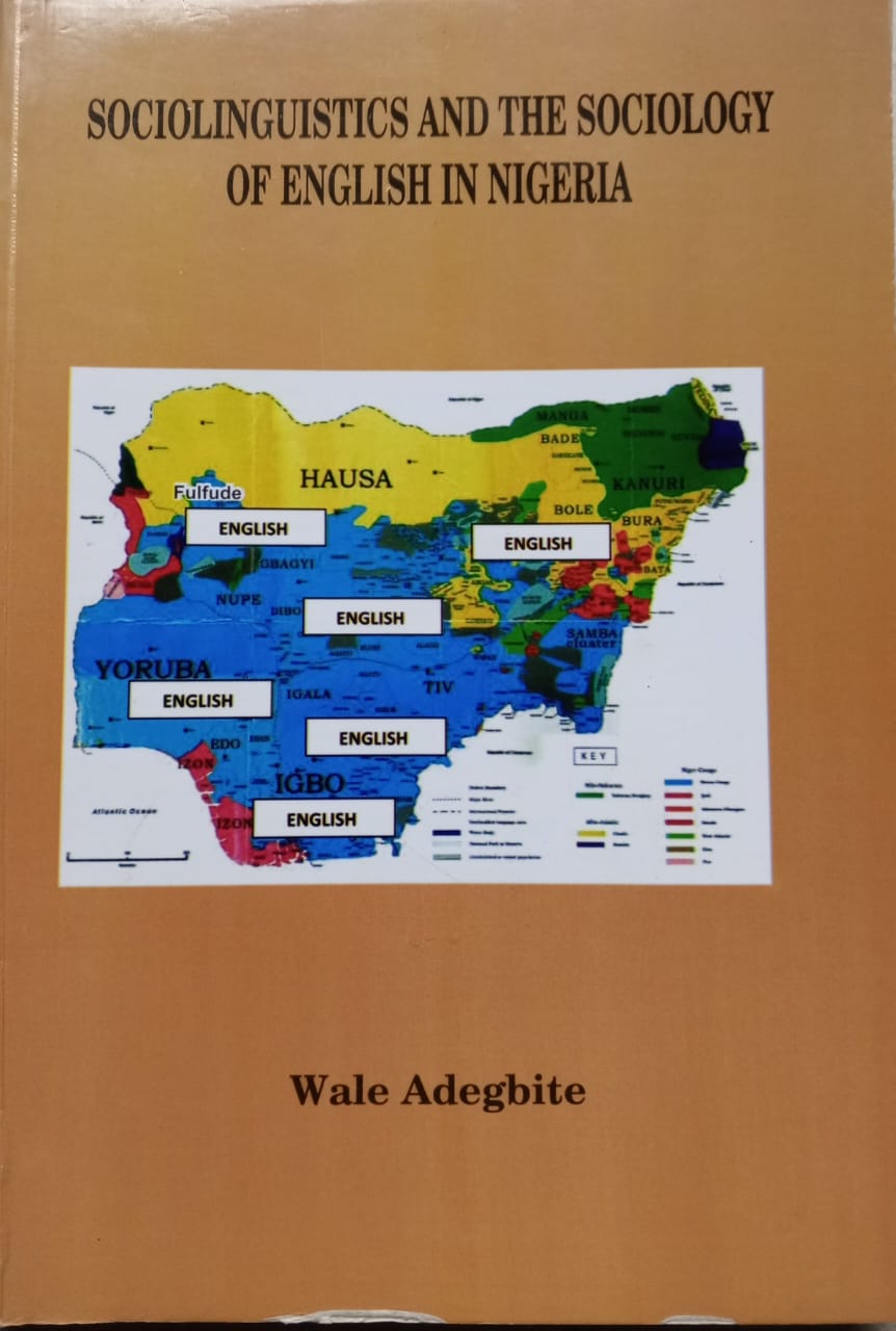 Adegbite Sociolinguistics and the Sociology of Language
