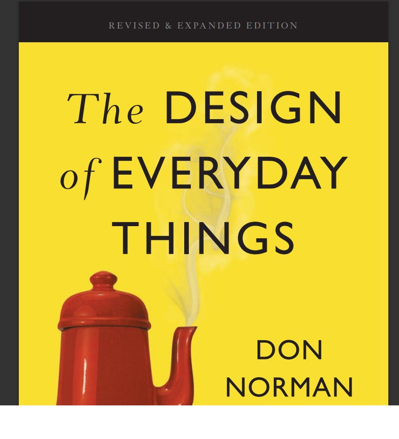 The Design of Everyday Things by Don Norman