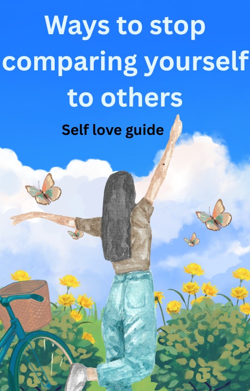 Ways to stop comparing yourself to others
