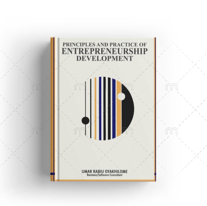 PRINCIPLES, PRACTICE OF ENTREPRENEURSHIP DEVELOPMENT