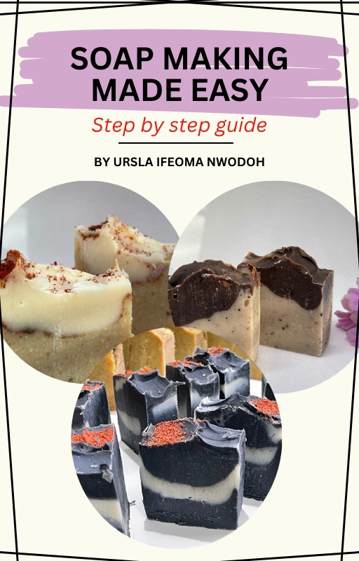 SOAP MAKING MADE EASY
