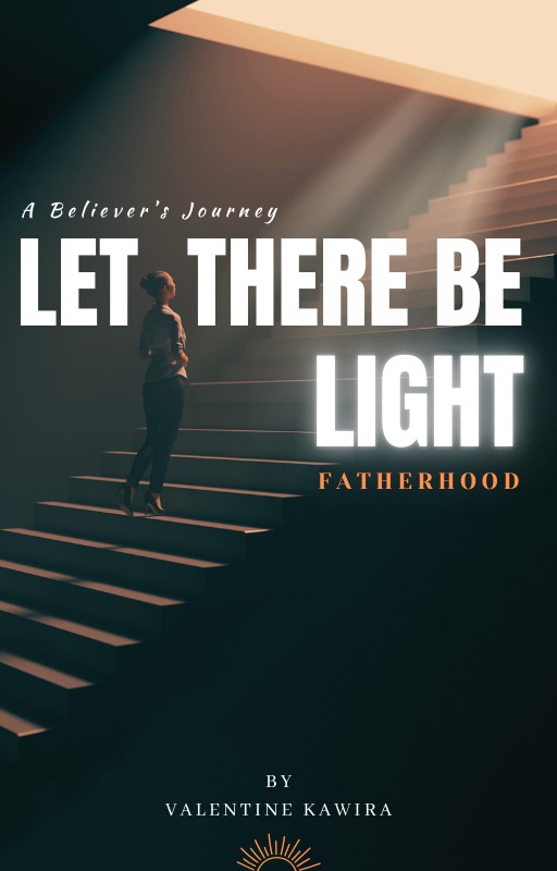Fatherhood: Rediscovering God as Father and Healing the Father Wound
