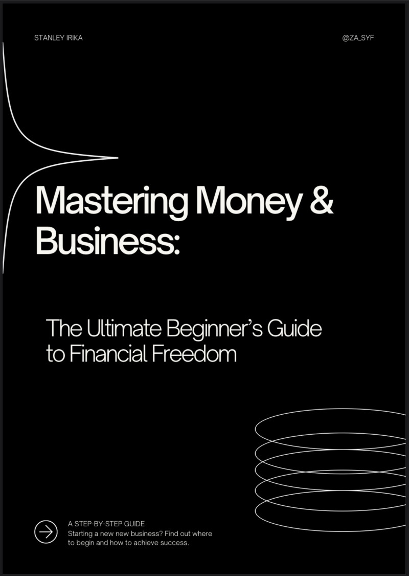 Mastering Money & Business: The Ultimate Beginner's Guide to Financial Freedom