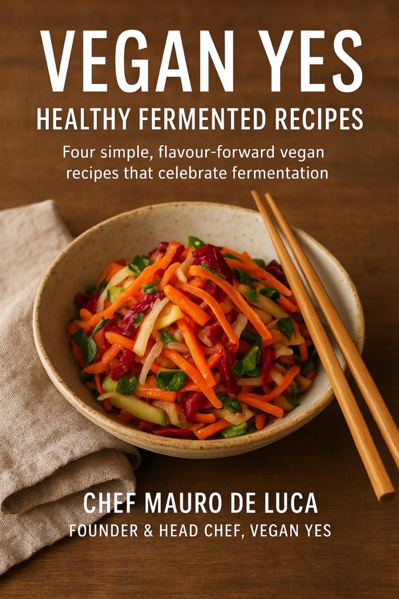 Vegan Yes Healthy Fermented Recipes