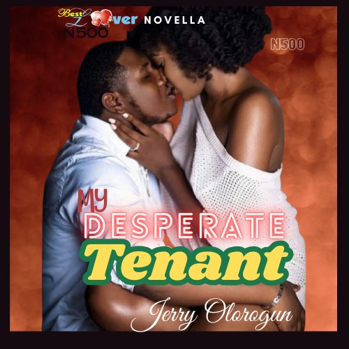 My Desperate Tenant