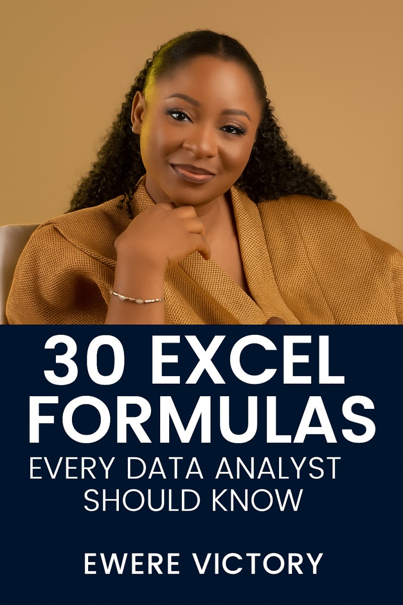 Buy 30 EXCEL FORMULAS EVERY DATA ANALYST SHOULD KNOW by Victory ...