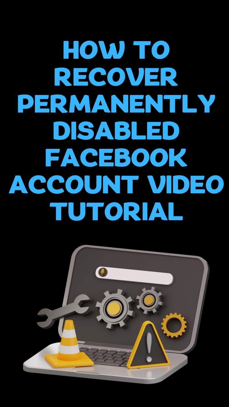 HOW TO RECOVER PERMANENTLY DISABLED FACEBOOK ACCOUNT