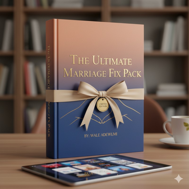 THE ULTIMATE MARRIAGE FIX PACK